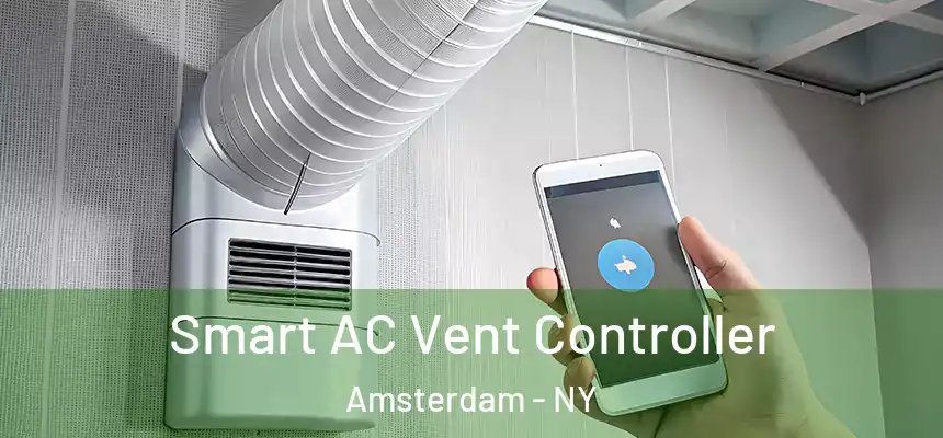  Smart AC Vent Controller Amsterdam - NY